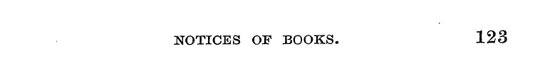 NOTICES OF BOOKS. 123
