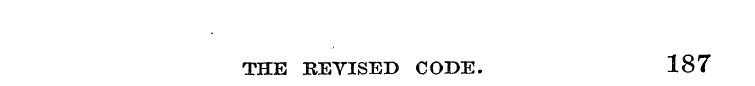 THE REVISED CODE. 187