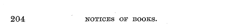 204 NOTICES OF BOOKS.