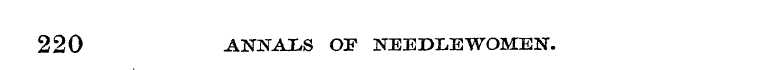220 ANNALS OF NEEDLEWOMEN.
