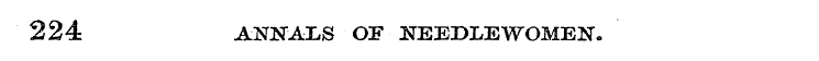 224 ANNALS OP NEEDLEWOMEN.