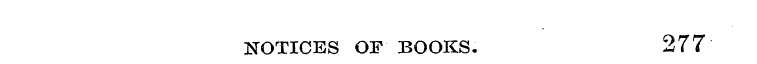 NOTICES OF BOOKS. 277
