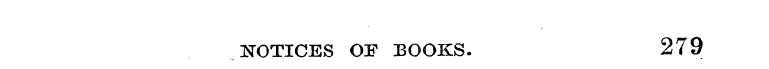 NOTICES OF BOOKS. 279