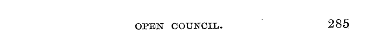 OPEN COUNCIL. 285