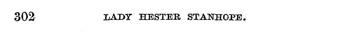 302 I/ADY HESTEB STANHOPE.