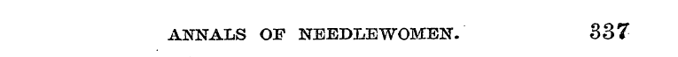 ANNALS OF NEEDLEWOMEN. 337