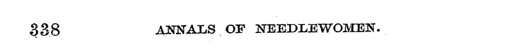 338 AMALS OF NEEDLEWOMEN.
