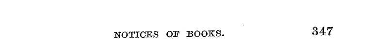 NOTICES O2T BOOKS. 347