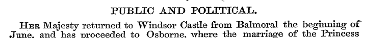 w » ... PUBLIC AND POLITICAL. June Her a...