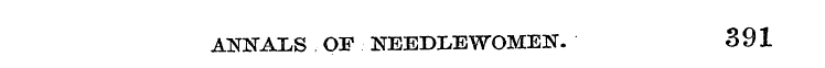 ANNALS OF NEEDLEWOMEN. 391