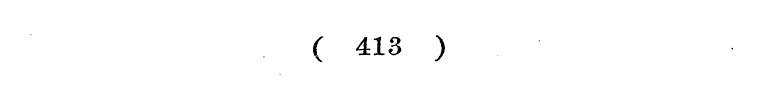 . ( 413 )