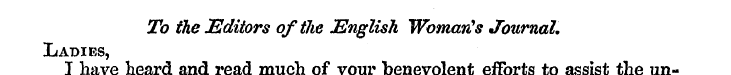 To the Editors of the English WomavUs Jo...