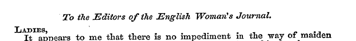 To the Editors of the English Woman's Jo...