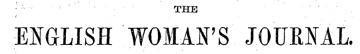 : THE ¦t" ¦ ... . ENGLISH WOMAN'S JOURNA...