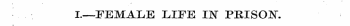 L-PEMALE LIFE IN PRISON.