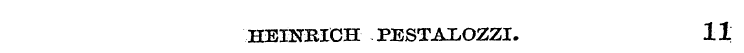 HEINEICH PESTAJLOZZI. 11