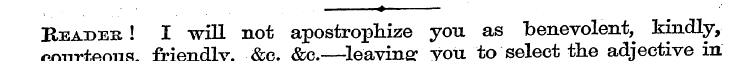 ¦ ¦ «» courteous Reader . . ; . . ! frie...