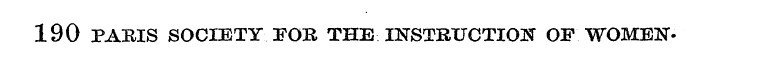 190 PARIS SOCIETY FOR THE INSTRUCTION OF...