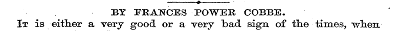 ¦ « BY FRANCES POWER COBBE. It is either...