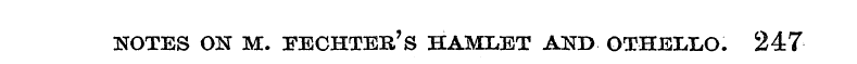 NOTES ON M. FECHTER'S HAMLET AND OTHEIXO...