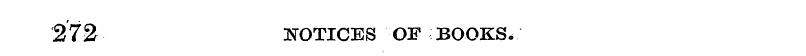 272 NOTICES OF BOOKS.