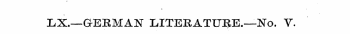 LX.-GEEMAN LITERATURE.—No. V.
