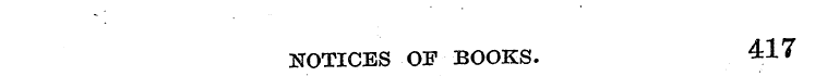 417 NOTICES OF BOOKS.