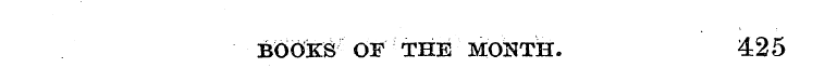 BOO>KS OF THE MOHTH. 425