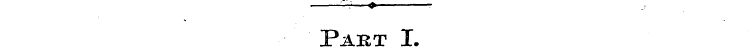 " ' ' ¦ ..» _ Part I.