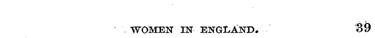 WOMEN IN ENGLAND. 39