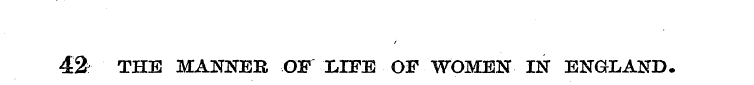 42 THE MANNER GE LIFE OF WOMEN IN ENGLAN...