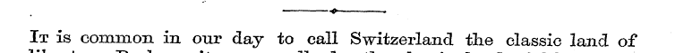 ¦ •? It is common in our day to call Swi...