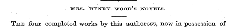 MRS. HENRY WOOD'S DSTOVELS. The four com...