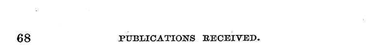 68 PUBLICATIONS RECEIVED.