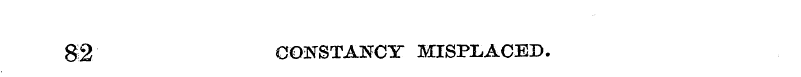 82 CONSTANCY MISPLACED.
