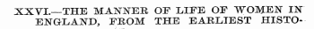 XXVI.—THE MANNER OF LIFE OF WOMEN IN" EN...