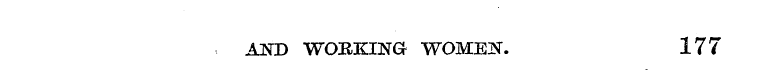 AND WORKING WOMEN. 177