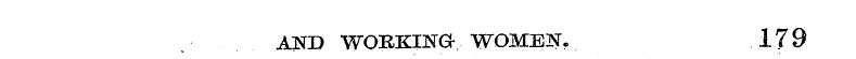 AND WORKING WOMEN. 179