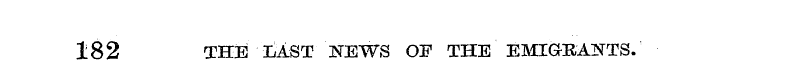 182 THE LAST NEWS OF THE EMIGRANTS.