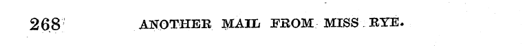 268 ANOTHER MAIL PROM MISS RYE.