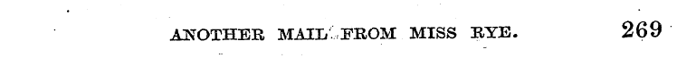 ANOTHER MAIL: FROM MISS RYE. 269