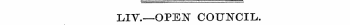 LIV.—OPEN COUNCIL.