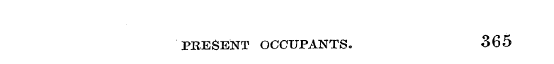 PRESENT OCCUPANTS. 365