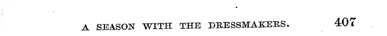 A SEASON WITH THE DRESSMAKERS, 407