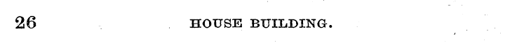 26 HOUSE BUILDING.