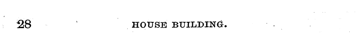 28 HOUSE BUILDING.