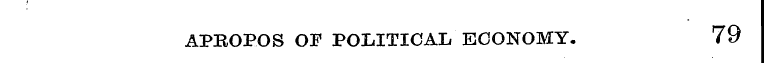 APBOPOS OF POLITICAL ECONOMY, 79