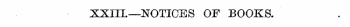 XXIII— NOTICES OF BOOKS.