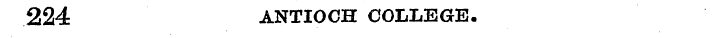 224 ANTIOCH COLLEGE.