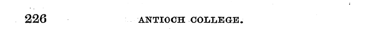 226 ANTIOCH COLLEGE.